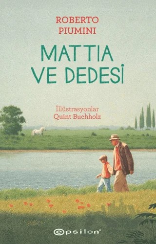 Mattia ve Dedesi – Roberto Piumini – Epsilon Yayınevi kitap kapağı