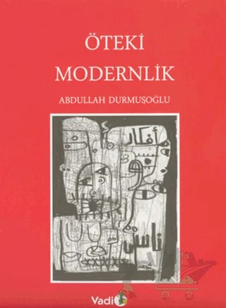 Öteki Modernlik – Abdullah Durmuşoğlu – Vadi Yayınları kitap kapağı