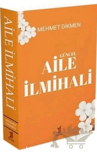 Güncel Aile İlmihali – Mehmet Dikmen – Demlik Yayınları kitap kapağı