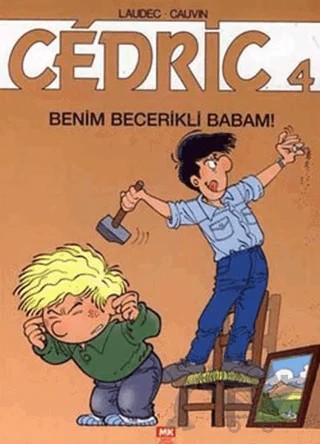 Cedric 4: Benim Becerikli Babam – Laudec – Turkuvaz Kitap kitap kapağı