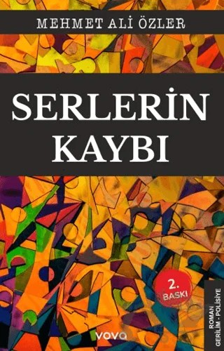 Serlerin Kaybı – Mehmet Ali Özler – Vova Yayınları kitap kapağı