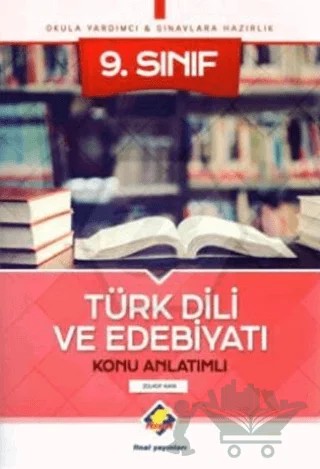 9. Sınıf Türk Dili ve Edebiyatı Konu Anlatımlı – Necdet Akbulut – Final Yayınları kitap kapağı