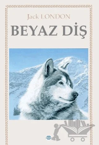 Beyaz Diş – Jack London – Günce Uluslararası Yayıncılık kitap kapağı