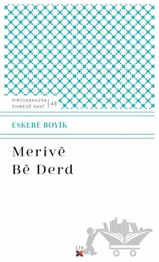 Merive Be Derd – Eskere Boyik – Lis Basın Yayın kitap kapağı