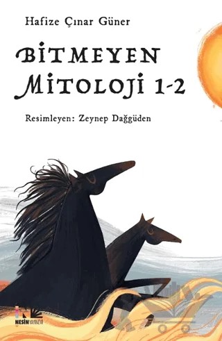 Bitmeyen Mitoloji 1-2 – Hafize Çınar Güner – Nesin Yayınevi kitap kapağı