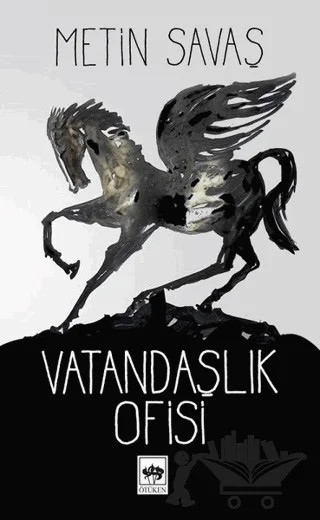 Vatandaşlık Ofisi – Metin Savaş – Ötüken Neşriyat kitap kapağı