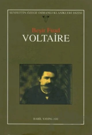 Voltaire – Beşir Fuad – Babil Yayınları - Erzurum kitap kapağı