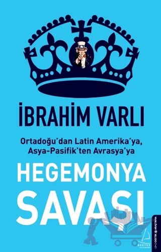 Hegemonya Savaşı – İbrahim Varlı – Destek Yayınları kitap kapağı