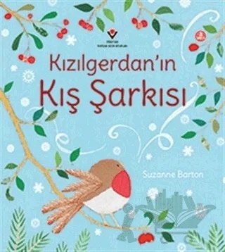 Kızılgerdan'ın Kış Şarkısı – Suzanne Barton – TÜBİTAK Yayınları kitap kapağı
