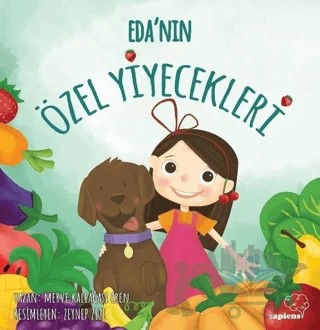 Eda'nın Özel Yiyecekleri – Merve Kaleağası Eren – Sapiens Yayınları kitap kapağı