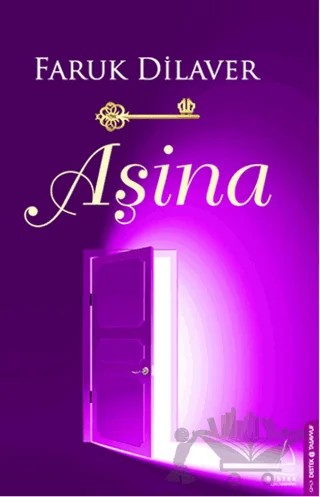 Aşina – Faruk Dilaver – Destek Yayınları kitap kapağı