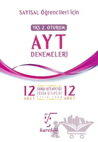 YKS 2. Oturum AYT Denemeleri (Sayısal Öğrenciler İçin) – Kolektif – Karekök Yayıncılık kitap kapağı