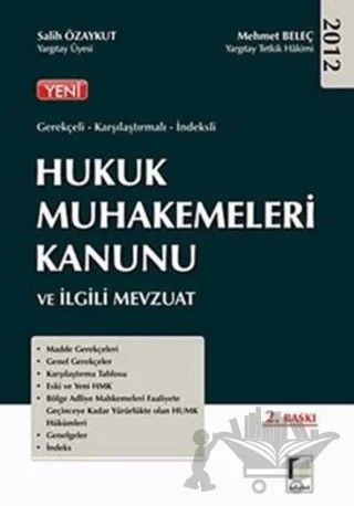 Gerekçeli - Karşılaştırmalı - İndeksli Hukuk Muhakemeleri Kanunu ve İlgili Mevzuat – Salih Özaykut – Adalet Yayınevi kitap kapağı