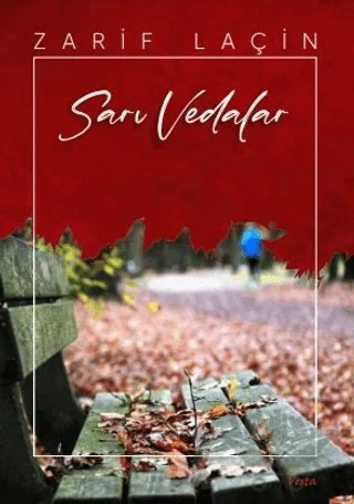 Sarı Vedalar – Zarif Laçin – Vesta Yayınları kitap kapağı