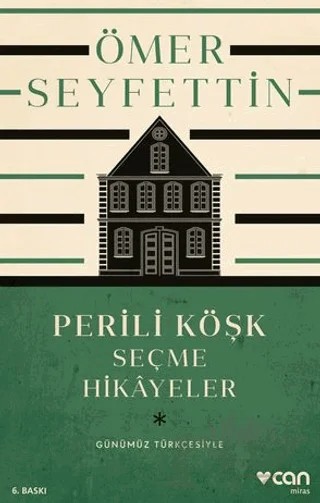 Perili Köşk ve Seçme Hikayeler – Ömer Seyfettin – Can Yayınları kitap kapağı