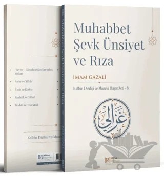Muhabbet - Şevk, Ünsiyet ve Rıza – İmam Gazali – Miras Yayınları kitap kapağı