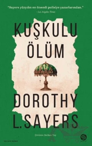Kuşkulu Ölüm – Dorothy Sayers – Sahi Kitap kitap kapağı