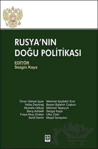 Rusya'nın Doğu Politikası – Kolektif – Ekin Basım Yayın kitap kapağı