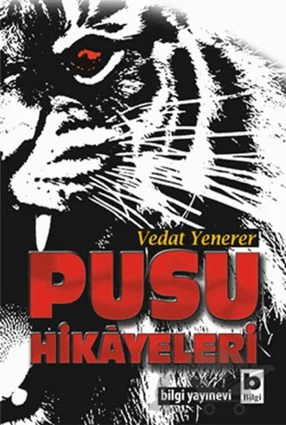 Pusu Hikayeleri – Vedat Yenerer – Bilgi Yayınevi kitap kapağı