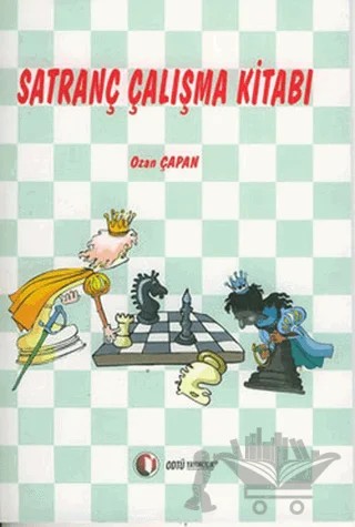 Satranç Çalışma Kitabı – Ozan Çapan – ODTÜ Geliştirme Vakfı Yayıncılık kitap kapağı