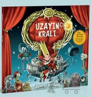 Uzayın Kralı – Jonny Duddle – Redhouse Kidz Yayınları kitap kapağı