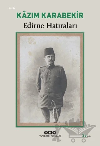 Edirne Hatıraları – Kazım Karabekir – Yapı Kredi Yayınları kitap kapağı