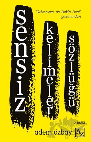 Sensiz Kelimeler Sözlüğü – Adem Özbay – Az Kitap kitap kapağı