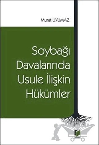 Soybağı Davalarında Usule İlişkin Hükümler – Murat Uyumaz – Adalet Yayınevi kitap kapağı