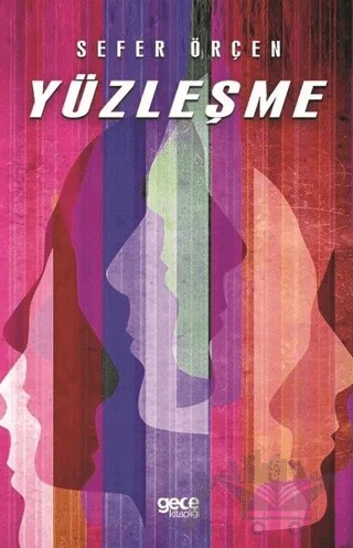 Yüzleşme – Sefer Örçen – Gece Kitaplığı kitap kapağı