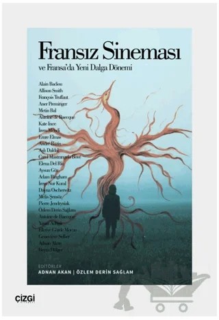 Fransız Sineması ve Fransa’da Yeni Dalga Dönemi – Kolektif – Çizgi Kitabevi Yayınları kitap kapağı