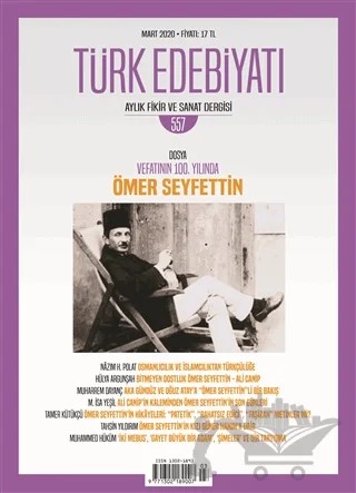 Türk Edebiyatı Aylık Fikir ve Sanat Dergisi Sayı: 557 Mart 2020 – Türk Edebiyatı Dergisi kitap kapağı