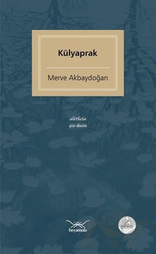 Külyaprak – Merve Akbaydoğan – Heyamola Yayınları kitap kapağı