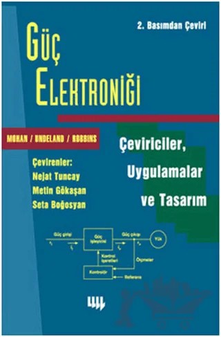 Güç Elektroniği – Ned Mohan, Tore M.Undeland, William P. Robbins – Literatür Yayıncılık kitap kapağı
