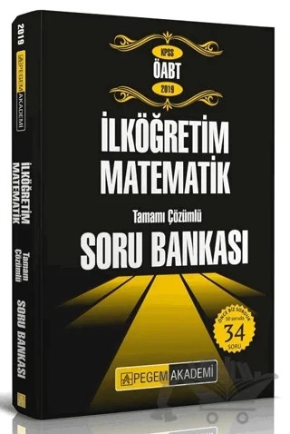 2019 KPSS ÖABT İlköğretim Matematik Tamamı Çözümlü Soru Bankası – Kolektif – Pegem Akademi Yayıncılık kitap kapağı