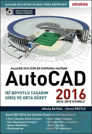 AutoCAD 2016 – Gökalp Baykal, Murat Öğütlü, Tuncay Bakkal – Abaküs Kitap kitap kapağı