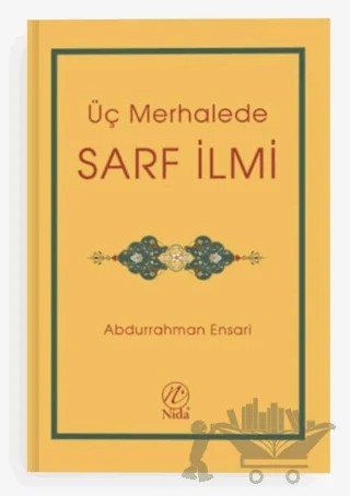 Üç Merhalede Sarf İlmi – Abdurrahman Ensari – Nida Yayıncılık kitap kapağı
