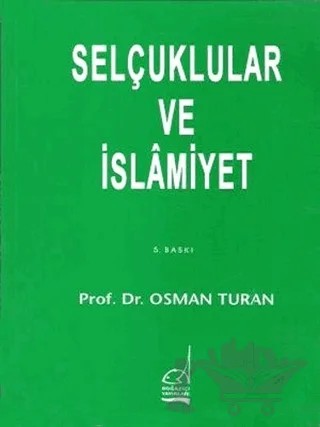 Selçuklular ve İslamiyet – Osman Turan – Boğaziçi Yayınları kitap kapağı