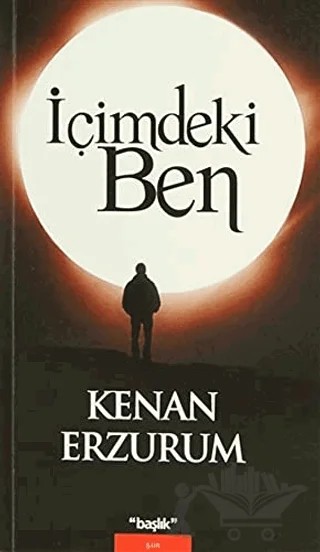İçimdeki Ben – Kenan Erzurum – Başlık Yayınları kitap kapağı