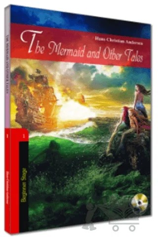 İngilizce Hikaye The Mermaid And Other Tales - Sesli Dinlemeli – Hans Chrıstıan Andersen – Kapadokya Yayınları kitap kapağı