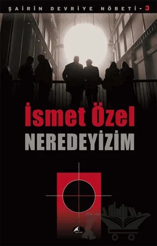 Neredeyizim – İsmet Özel – Şule Yayınları kitap kapağı