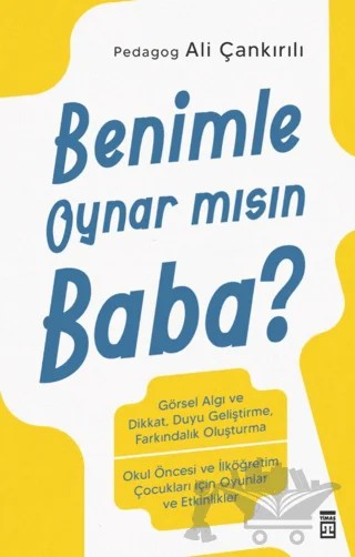 Benimle Oynar mısın Baba? – Ali Çankırılı – Timaş Yayınları kitap kapağı