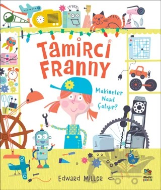 Tamirci Franny – Edward Miller – İthaki Çocuk Yayınları kitap kapağı