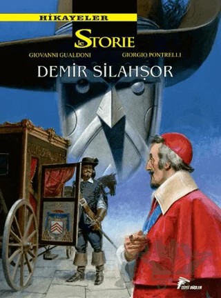 Hikayeler 7 - Demir Silahşor / Kurt Kalbi – Carlo Ambrosini, Giovanni Gualdoni – Çizgi Düşler Yayınevi kitap kapağı