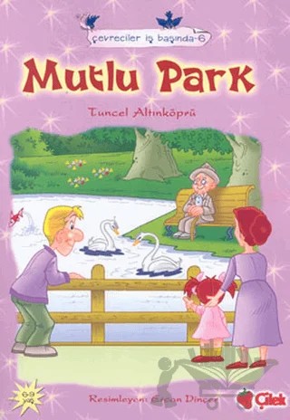 Mutlu Park – Tuncel Altınköprü – Çilek Kitaplar kitap kapağı