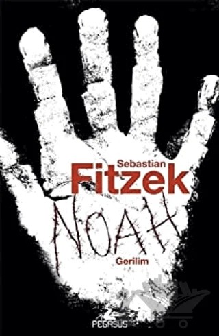 Noah – Sebastian Fitzek – Pegasus Yayınları kitap kapağı