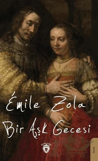 Bir Aşk Gecesi – Emile Zola – Dorlion Yayınları kitap kapağı