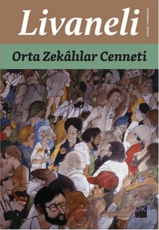 Orta Zekalılar Cenneti – Zülfü Livaneli – Doğan Kitap kitap kapağı