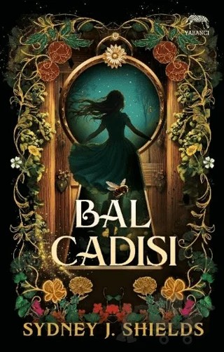 Bal Cadısı – Sydney J. Shields – Yabancı Yayınları kitap kapağı