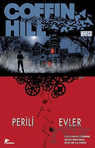 Coffin Hill 3. Cilt – Caitlin Kittredge – Çizgi Düşler Yayınevi kitap kapağı