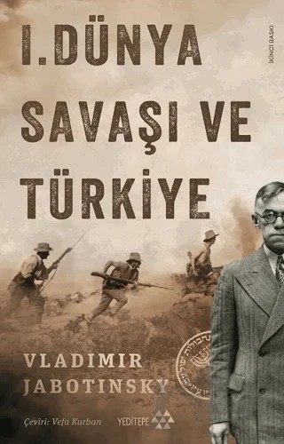 1. Dünya Savaşı ve Türkiye – Vladimir Jabotinsky – Yeditepe Yayınevi kitap kapağı